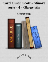 Obruv stin — Card Orson Scott - Stinova serie - 4 - Obruv stin