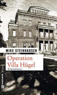 Mike Steinhausen — Operation Villa Hügel
