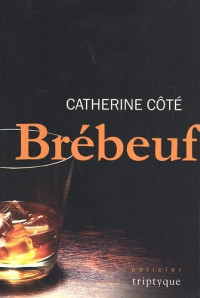 COTE CATHERINE — Brébeuf