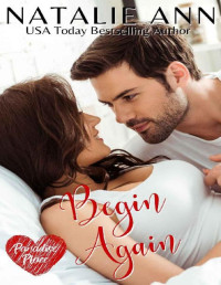 Natalie Ann — Begin Again (Paradise Place Book 17)