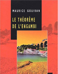 Maurice Gouiran — Le théorème de l'Engambi