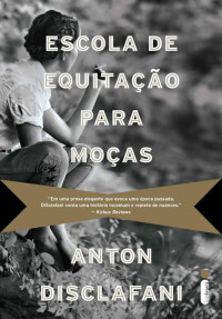 Anton Disclafani — Escola de equitação para moças