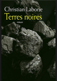 Laborie, Christian — Terres noires