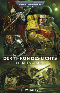 Guy Haley — Der Thron des Lichts