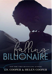 J. S. Cooper — Falling for the billionaire