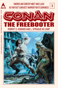 Robert E. Howard & L. Sprague de Camp — Conan the Freebooter