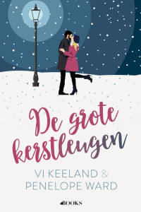 Vi Keeland & Penelope Ward — De grote kerstleugen