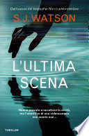 S.J. Watson — L'ultima scena