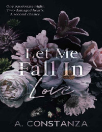 A. Constanza — Let Me Fall In Love