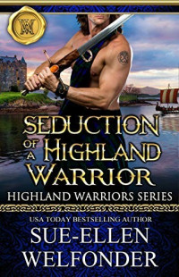Sue-Ellen Welfonder — Seduction of a Highland Warrior