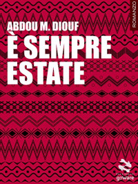 Abdou Mbacke Diouf — È sempre estate