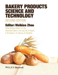 Weibiao Zhou — Bakery Products Science and Technology