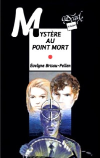  — Mystère au point mort