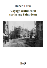 Inconnu(e) [Inconnu(e)] — Voyage sentimental sur la rue Saint-Jean
