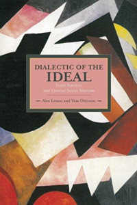 Alex Levant, Vesa Oittinen — Dialectics of the Ideal