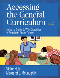 Nolet, Victor., McLaughlin, Margaret J. — Accessing the General Curriculum