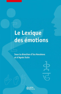 Iva Novakova & Agnès Tutin — Le lexique des émotions