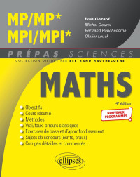 Gozard Ivan, Goumi Michel, Hauchecorne Bertrand, Leuck Olivier — Mathématiques MP/MP* - MPI/MPI* - Programme 2022 - 4e édition