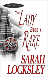 Sarah Locksley — The Lady Beds a Rake