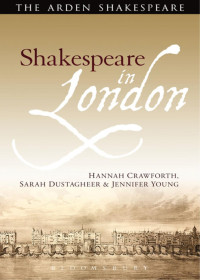 Hannah Crawforth;Sarah Dustagheer;Jennifer Young; — Shakespeare in London