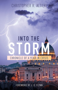 Christopher R. Altieri; — Into the Storm