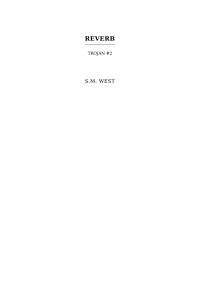 S.M. West — Reverb