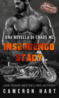 Cameron Hart — Inseguendo Stacy