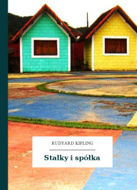 Rudyard Kipling — Stalky i spółka