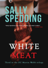Sally Spedding — White Meat
