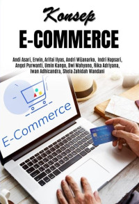 Andi Asari, S.IP., S.Kom., M.A. (editor) — Konsep E-Commerce