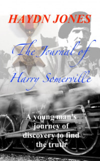 Haydn Jones — The Journal of Harry Somerville