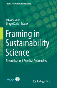 Takashi Mino & Shogo Kudo — Framing in Sustainability Science