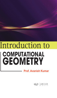 Prof. Avanish Kumar — Introduction to computational geometry