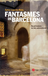 Sylvia Lagarda-mata — Fantasmes de Barcelona