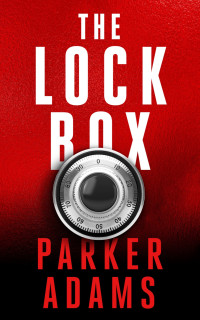 Parker Adams — The Lock Box