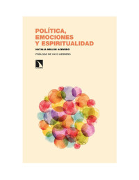 Natalia Millán, Natalia Millán Acevedo — Política, emociones y espiritualidad