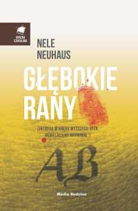 Nele Neuhaus — G??bokie rany