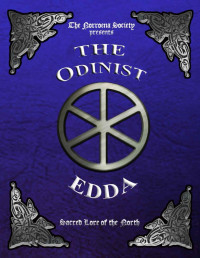 The Norroena Society — The Odinist Edda: Sacred Lore of the North