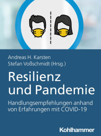 Andreas H. Karsten & Stefan Voßschmidt — Resilienz und Pandemie