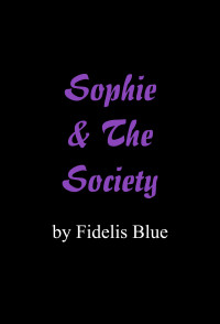 Fidelis Blue — Sophie & The Society