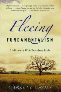 Carlene Cross — Fleeing Fundamentalism