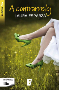 Laura Esparza — A contrarreloj