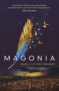 Maria Dahvana Headley — Magonia