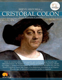 Juan Ramón Gómez Gómez — Breve historia de Cristóbal Colón