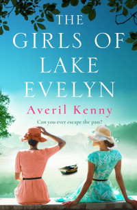 Averil Kenny — The Girls of Lake Evelyn