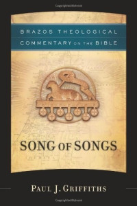 Paul J. Griffiths — Song of Songs