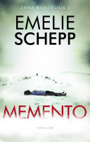 Emelie Schepp, Corry van Bree — Memento