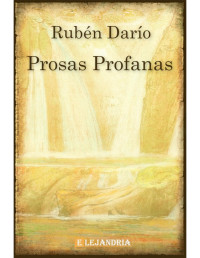 Rubén Darío — Prosas profanas
