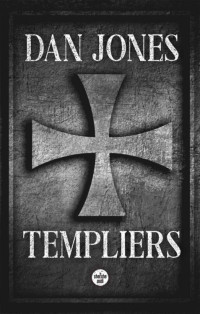 Dan Jones — Templiers
