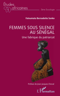 Fatoumata Bernadette Sonko; — Femmes sous silence au Sngal